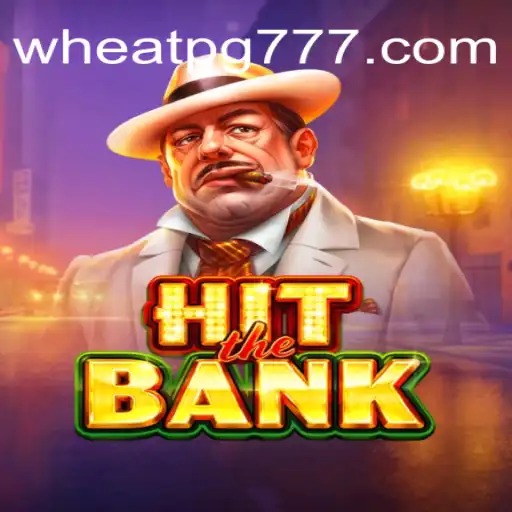 Descubra o Novo Jogo HitTheBank e Aprenda Tudo Sobre as Regras de WHEAT PG