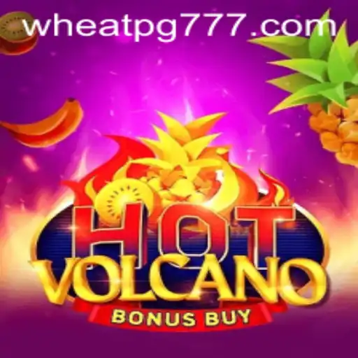 Descubra as Emoções do HotVolcanoBonusBuy com a Experiência de Jogo WHEAT PG